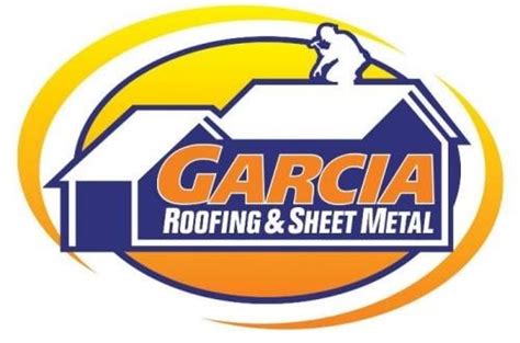 garcia roofing & sheet metal|garcia roofing reviews.